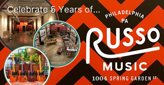 Russo Music Philadelphia | 5th Anniversary Celebration